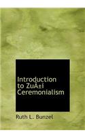 Introduction to Zuapi Ceremonialism: (English)