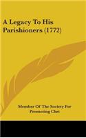 A Legacy to His Parishioners (1772)
