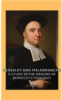 Berkeley and Malebranche - A Study in the Origins of Berkeley's Thought