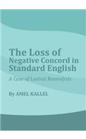 Loss of Negative Concord in Standard English