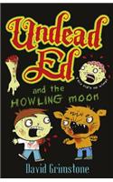 Undead Ed and the Howling Moon