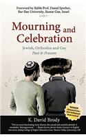 Mourning and Celebration