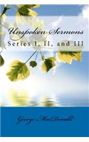 Unspoken Sermons: Series I, II, and III