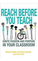 Reach Before You Teach