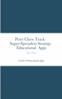 Peter Chew track super-spreaders strategy Educational Apps