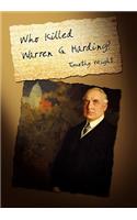 Who Killed Warren G. Harding?