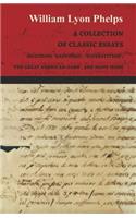 Collection of Classic Essays by William Lyon Phelps - Including 'Happiness', 'Superstition', 'The Great American Game', and Many More