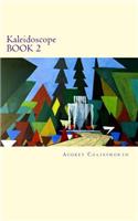 Kaleidoscope Book 2