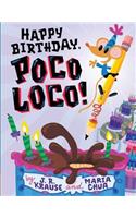 Happy Birthday, Poco Loco!