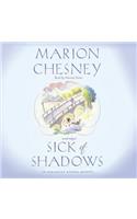 Sick of Shadows
