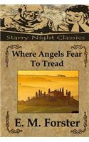 Where Angels Fear To Tread