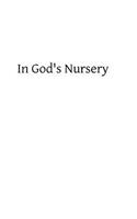 In God's Nursery