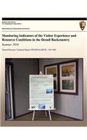 Monitoring Indicators of the Visitor Experience and Resource Conditions in the Denali Backcountry Summer 2010