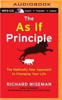 as If Principle: The Radically New Approach to Changing Your Life
