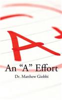 An "A" Effort: The College Student's Guide to Success, Second Edition(English)