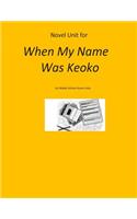 Novel Unit for When My Name Was Keoko