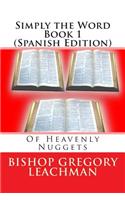 Simply the Word Book 1 (Spanish Edition)