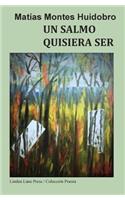 Un salmo quisiera ser
