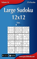 Large Sudoku 12x12 - Easy - Volume 16 - 276 Puzzles