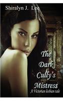 The Dark Cully's Mistress