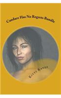 Candace Has No Regrets Bundle: Take Me
