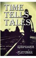Time Tells Tales