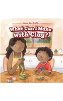 What Can I Make with Clay?