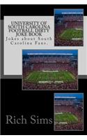 University of South Carolina Football Dirty Joke Book: Jokes about South Carolina Fans.