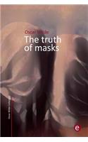 truth of masks