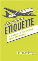 Airplane Etiquette
