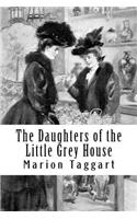Daughters of the Little Grey House