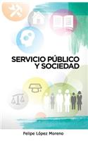 Servicio público y sociedad