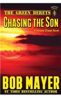 Chasing the Son: A Horace Chase Novel