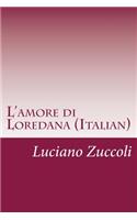 L'amore di Loredana (Italian)