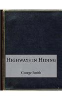 Highways in Hiding