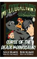 Curse of the Deadly Dinosaur