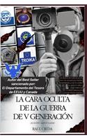 Cara Oculta de la Guerra de V Generación
