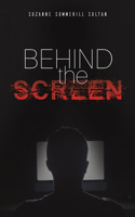 Behind the Screen