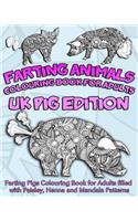 Farting Animals Colouring Book for Adults: UK Pig Edition: Farting Pigs Colouring Book for Adults Filled with Paisley, Henna and Mandala Patterns
