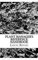 Plant Manager's Reference Handbook