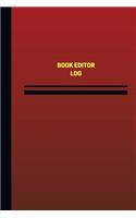 Book Editor Log (Logbook, Journal - 124 pages, 6 x 9 inches)