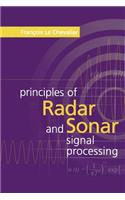 Principles of Radar and Sonar Signal Processing