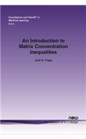 Introduction to Matrix Concentration Inequalities