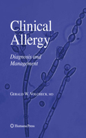 Clinical Allergy: Diagnosis and Management(Current Clinical Practice)