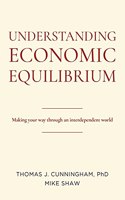 Understanding Economic Equilibrium