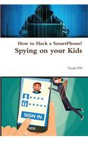 How to Hack a Smartphone