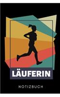 Läuferin Notizbuch: A5 Notizbuch LINIERT Läufer Geschenke - Lauftagebuch - Laufkalender - Leichtathletik Marathon Triathlon - Motivation Fitness - Wettkampfvorbereitung