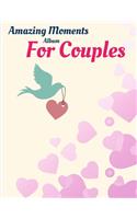 Amazing Moments Album for Couples