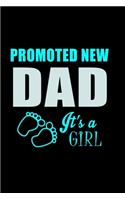 Promoted to Dad It's a Girl: Food Journal - Track your Meals - Eat clean and fit - Breakfast Lunch Diner Snacks - Time Items Serving Cals Sugar Protein Fiber Carbs Fat - 110 pag