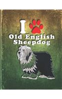 Old English Sheepdog: Dog Journal Notebook for Puppy Owner Undated Planner Daily Weekly Monthly Calendar Organizer Journal